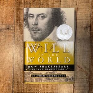 Will in the World by Stephen Greenblatt FIRST EDITION Hardcover Book Biography